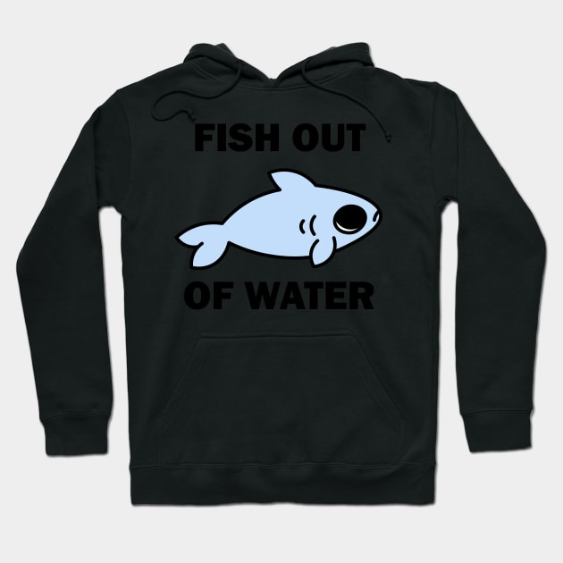 Fish out of water Hoodie by IcyBubblegum